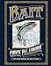 Bait: Off-Color Stories for You to Color by Chuck Palahniuk