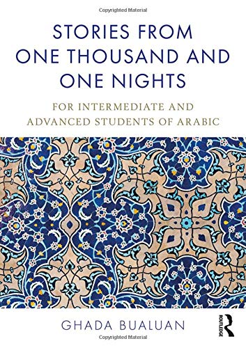 B.e.s.t Stories from One Thousand and One Nights: For Intermediate and Advanced Students of Arabic<br />[Z.I.P]