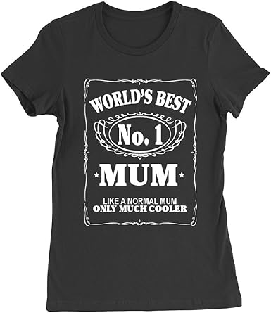 best mum t shirt
