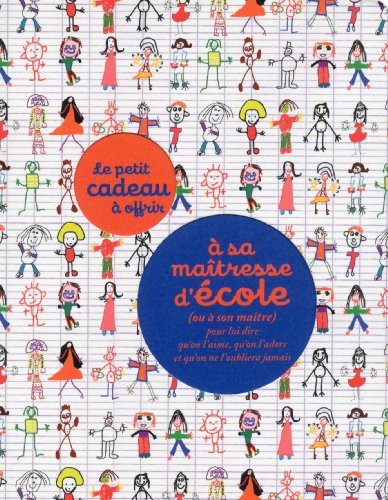 Le  petit cadeau à offrir à sa maîtresse d'école ou à son maître