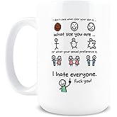 Hogg I Hate Everyone Mug, 15 oz Ceramic Sassy Coffee Cup, I Hate Everyone Equally, Don't Care What Color, Sassy Cups, Sarcastic Gifts for Women, Gag Gifts for White Elephant
