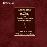 Managing for Quality and Performance Excellence: Evans, James ...
