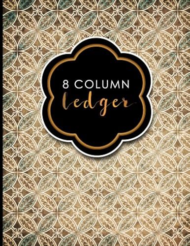 Download 8 Column Ledger: Accountant Notepad, Accounting Paper, Ledger Notebook, Vintage/Aged Cover, 8.5' x 11', 100 pages PDF