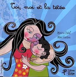 Toi, moi et la tétée