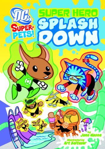Super Hero Splash Down (DC Super-Pets)