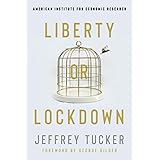 Liberty or Lockdown