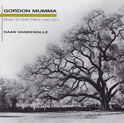 Daan - Gordon Mumma: Music For Solo Piano 1960-2001 - Zortam Music