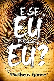 Livro E se Eu fosse EU?