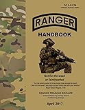 Ranger Handbook: TC 3-21.76, April 2017 Edition