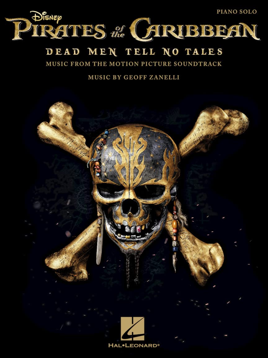 Geoff Zanelli: Pirates Of The Caribbean - Dead Men Tell No Tales