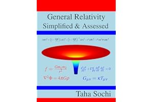 General Relativity Simplified & Assessed