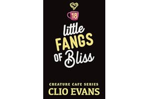 Little Fangs of Bliss (MM Monster Romance) (Creature Cafe Series Book 18)
