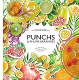 Punchs & rhums arrangés by