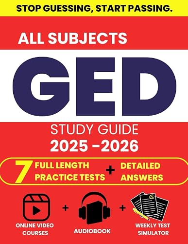 GED Study Guide 2025-2026 All Subjects: 7 Full-Length Exams & Detailed ...