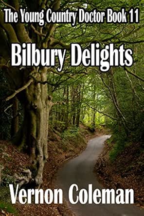 The Young Country Doctor Book 11 Bilbury Delights Ebook Coleman Vernon Amazon Ca Kindle Store