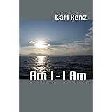 Am I - I Am