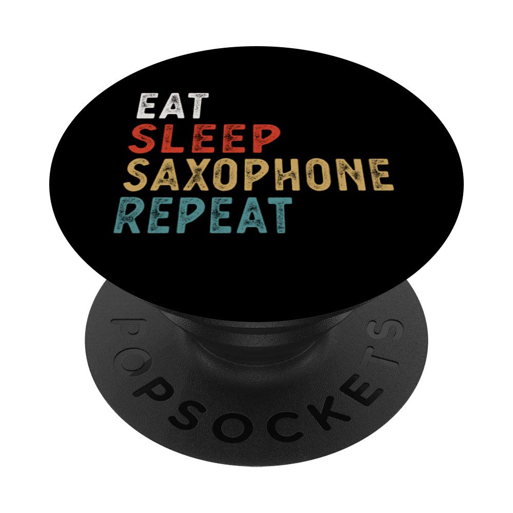 Vintage Eat Sleep Saxophone Repeat Funny Saxophone player mu PopSockets Grip and Stand for Phones and Tablets