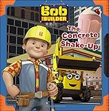 Bob the Builder: The Concrete Shake-Up