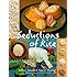 Seductions of Rice: A Cookbook