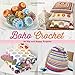 Boho Crochet: 30 Hip and Happy Projects by Martingale
