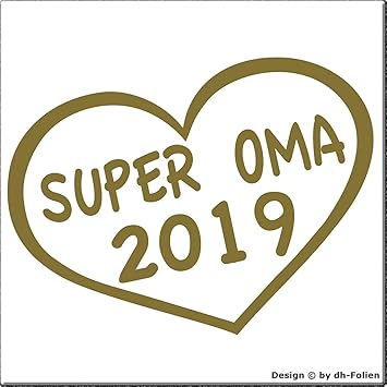 cartattoo4you AK-00184 | SUPER OMA 2019 | K-Serie | Autoaufkleber Aufkleber Car Sticker Heckscheibe Spruch Tuning | Farbe Gol