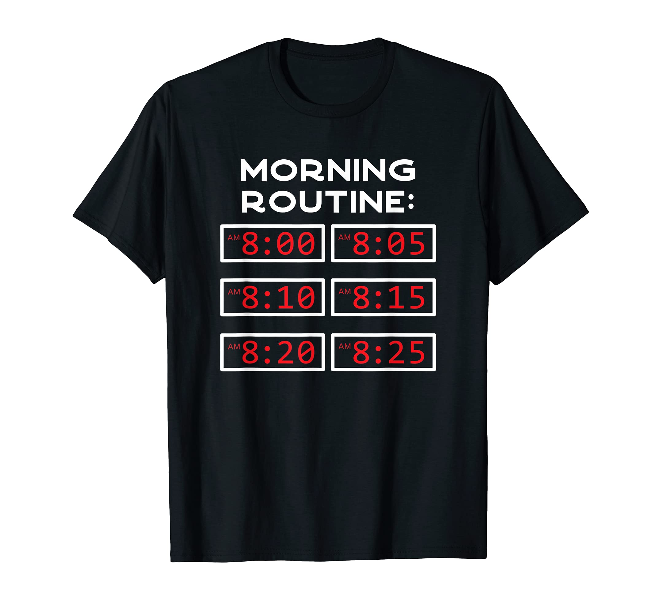 Morning routine: alarm clock snooze championships T-Shirt