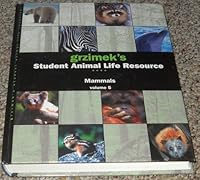 Grzimek's Student Animal Life Resource: Mammals, Volume 5 0787692344 Book Cover