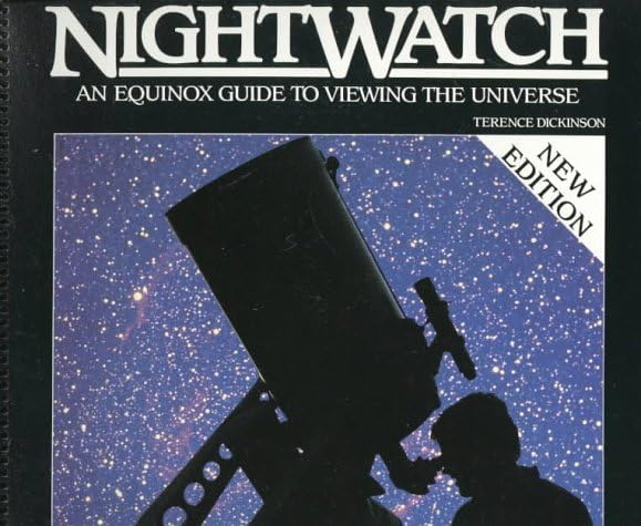 Nightwatch: a Practical Guide to Viewing the Universe