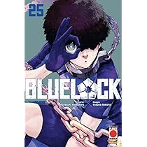 Blue lock (Vol. 25) (Planet manga) : Kaneshiro, Muneyuki: Amazon