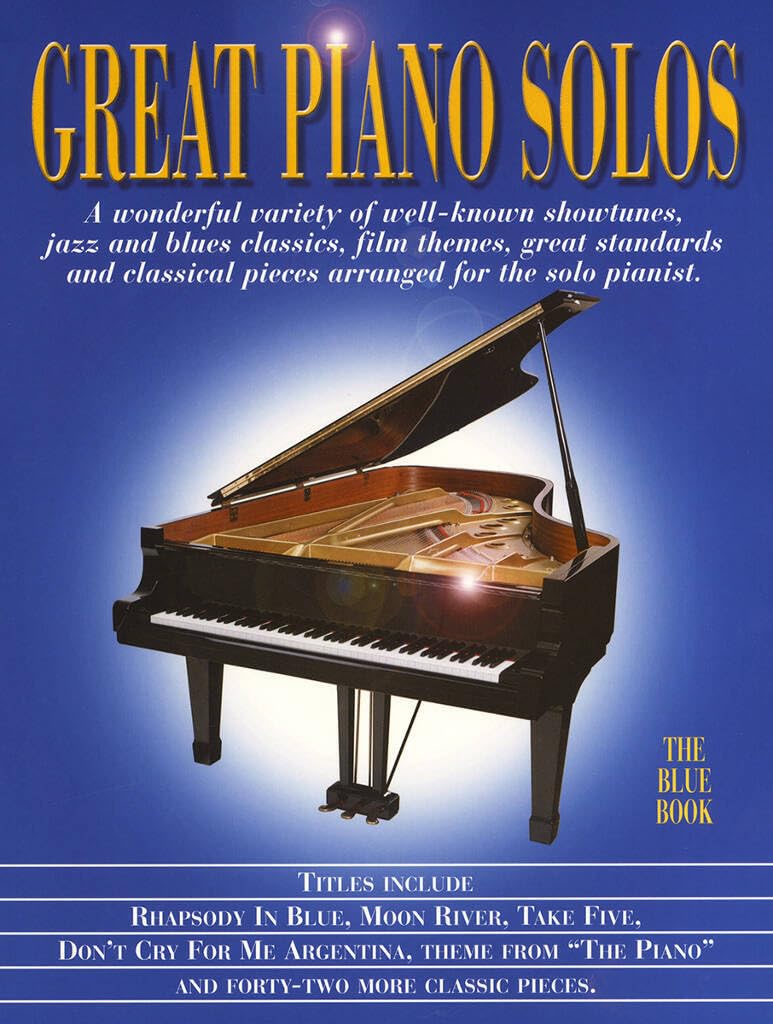 Great Piano Solos: Blue Book: A Bumper Collection of 47 Fantastic Piano Solos