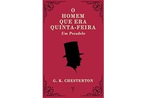 O Homem Que Era Quinta-Feira: Um Pesadelo (Portuguese Edition)