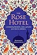 The Rose Hotel: A Memoir of Secrets, Loss, and Love From Iran to America