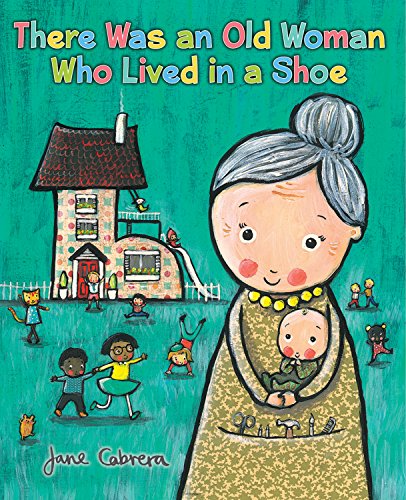 Jane CabreraThere Was an Old Woman Who Lived in a Shoe (Jane Cabrera's Story Time)