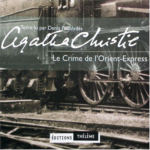 Le Crime de l'Orient-Express (3 CD audio)