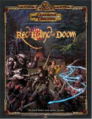 The Red Hand of Doom (Dungeons & Dragons d20 3.5 Fantasy Roleplaying Adventure)