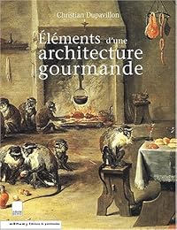 Éléments d'une architecture gourmande