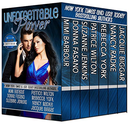 Unforgettable Power - Love and Intrigue (The Unforgettables Book 11)