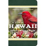 American Birding Association Field Guide to Birds of Hawaii (American Birding Association State Field)