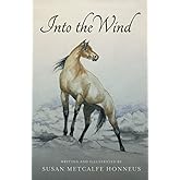 Into the Wind: A Mustang's Story