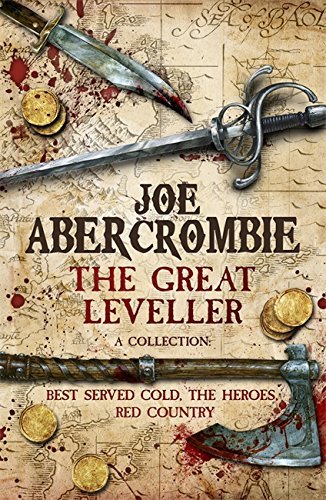 The Great Leveller: Best Served Cold, The Heroes and Red Country (First Law Trilogy) by Joe Abercrombie BA (2015-10-29)