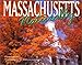 Massachusetts, Naturally Calendar 2002 by 