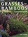 Grasses and Bamboos: A Practical Guide by 