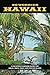 No Worries Hawaii: A Vacation Planning Guide for Kauai, Oahu, Maui, and the Big Island (Trailblazer Travel Books) by