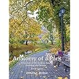 Anatomy of a Park: Essentials of Recreation Area Planning and Design, Fourth Edition
