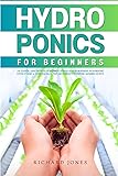 Hydroponics For Beginners: The Essential Guide For
