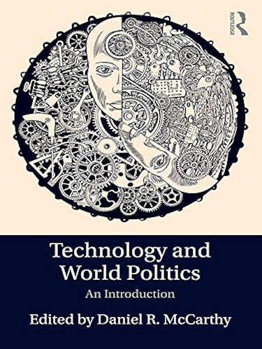 Download Technology and World Politics: An Introduction (English Edition) PDF
