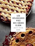 Les délicieuses pies des soeurs Elsen by 