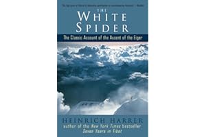 The White Spider: The Classic Account of the Ascent of the Eiger
