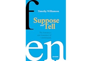 Suppose and Tell: The Semantics and Heuristics of Conditionals
