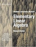Elementary Linear Algebra, Student Solutions Manual